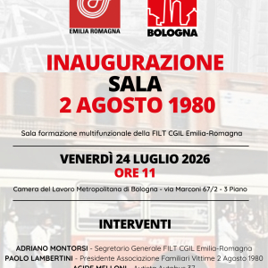 2026 07 24 Inaugurazione SALA 2 AGOSTO 1980 - FILT E-R-CGIL BO